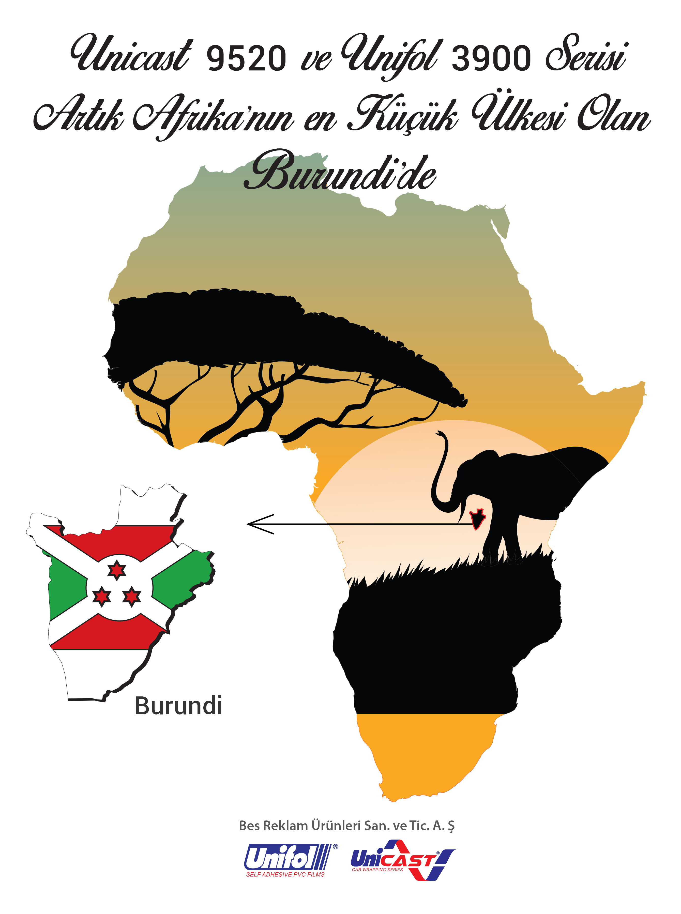 Unifol 9520 and 3900 series are now in Brundi which is the smallest country in Africa